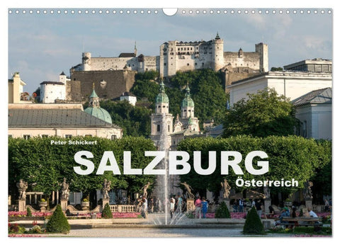 Salzburg - Österreich (Wandkalender 2027 DIN A3 quer), CALVENDO Monatskalender