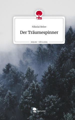 Der Träumespinner. Life is a Story - story.one