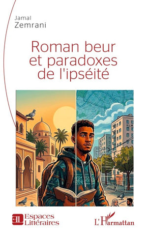 Roman beur et paradoxes de l'ipséité