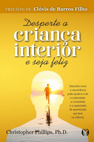 Desperte a criança interior e seja feliz