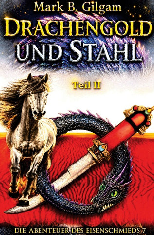 Drachengold und Stahl - Teil II