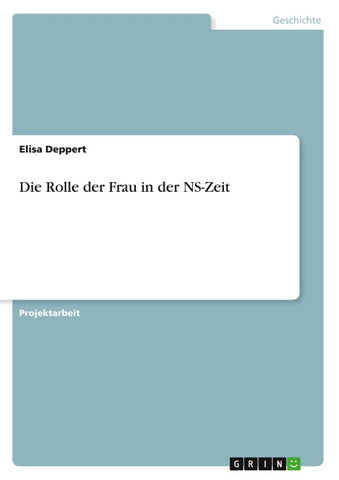 Die Rolle der Frau in der NS-Zeit