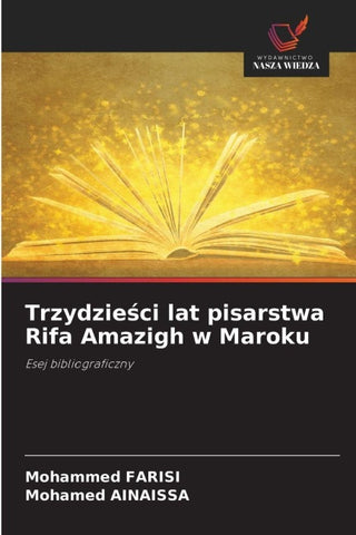 Trzydzie¿ci lat pisarstwa Rifa Amazigh w Maroku