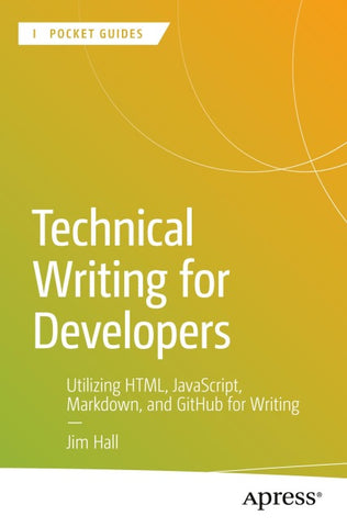 Technical Writing for Developers
