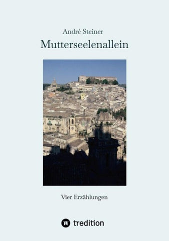 Mutterseelenallein