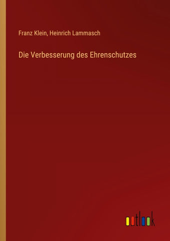Die Verbesserung des Ehrenschutzes