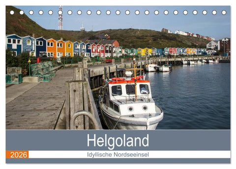Helgoland - idyllische Nordseeinsel (Tischkalender 2026 DIN A5 quer), CALVENDO Monatskalender