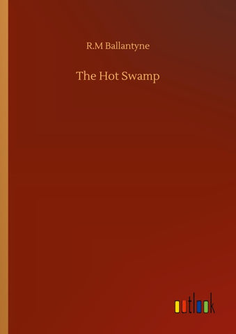 The Hot Swamp