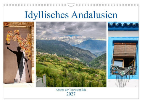 Idyllisches Andalusien (Wandkalender 2027 DIN A3 quer), CALVENDO Monatskalender