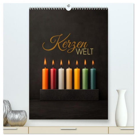Kerzenwelt (hochwertiger Premium Wandkalender 2026 DIN A2 hoch), Kunstdruck in Hochglanz