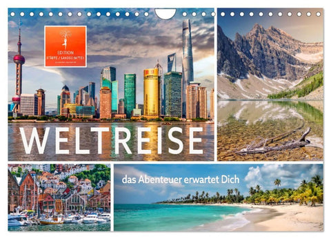 Weltreise - das Abenteuer erwartet Dich (Wandkalender 2026 DIN A4 quer), CALVENDO Monatskalender