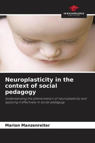 Neuroplasticity in the context of social pedagogy