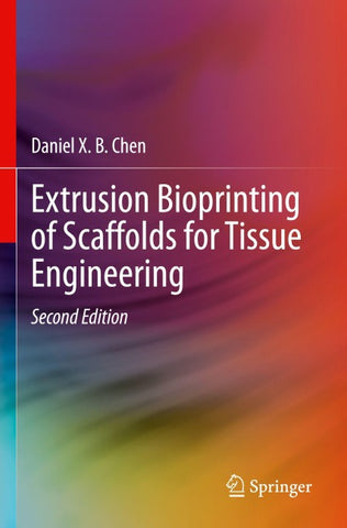 Extrusion Bioprinting of Scaffolds for Tissue Engineering