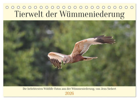 Tierwelt der Wümmeniederung (Tischkalender 2026 DIN A5 quer), CALVENDO Monatskalender