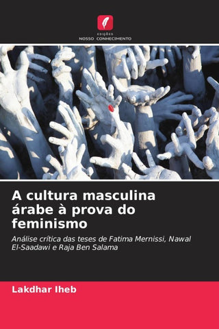 A cultura masculina árabe à prova do feminismo