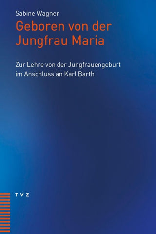 Geboren von der Jungfrau Maria