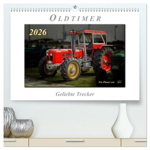 Oldtimer - geliebte Trecker (hochwertiger Premium Wandkalender 2026 DIN A2 quer), Kunstdruck in Hochglanz