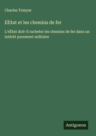 EÌtat et les chemins de fer