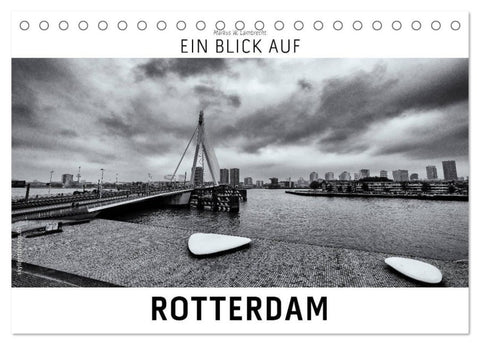 Ein Blick auf Rotterdam (Tischkalender 2027 DIN A5 quer), CALVENDO Monatskalender