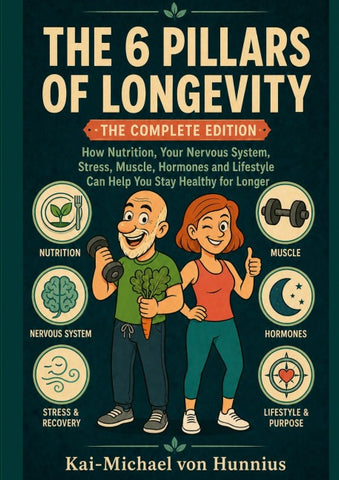 The 6 Pillars of Longevity