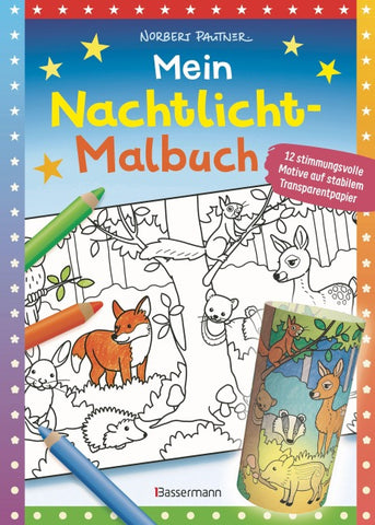 Mein Nachtlicht-Malbuch. Nachtlichter selber machen. Ab 4 Jahren