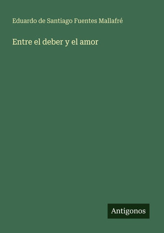 Entre el deber y el amor
