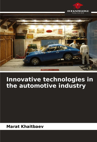 Innovative technologies in the automotive industry