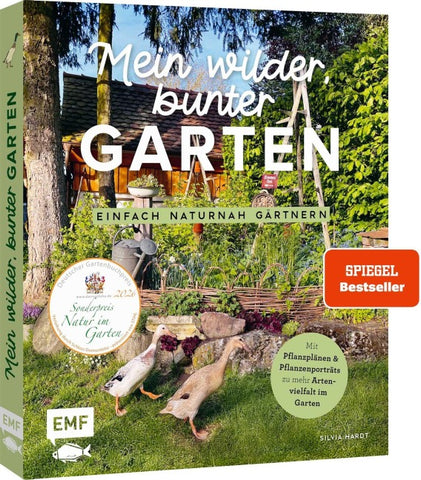 Mein wilder, bunter Garten – Einfach naturnah gärtnern