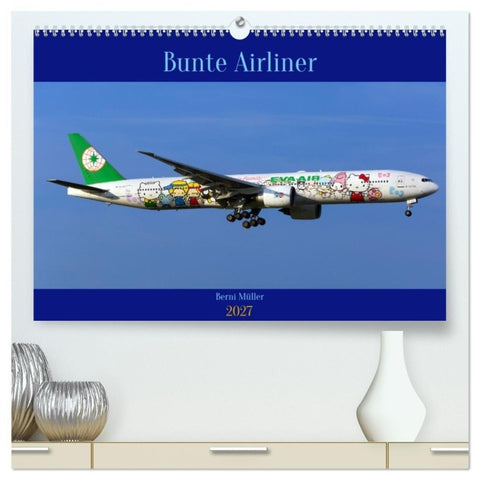 Bunte Airliner (hochwertiger Premium Wandkalender 2027 DIN A2 quer), Kunstdruck in Hochglanz