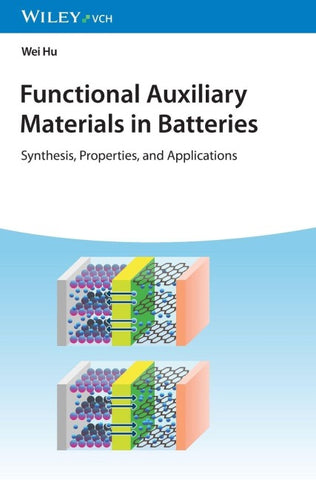 Functional Auxiliary Materials in Batteries