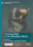 Pursuing Hope in the Premodern World