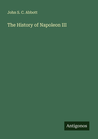 The History of Napoleon III