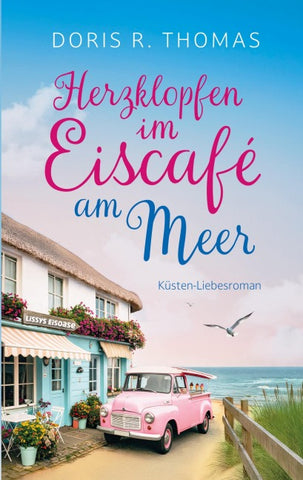 Herzklopfen im Eiscafé am Meer