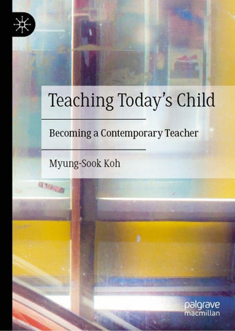 Teaching Today’s Child