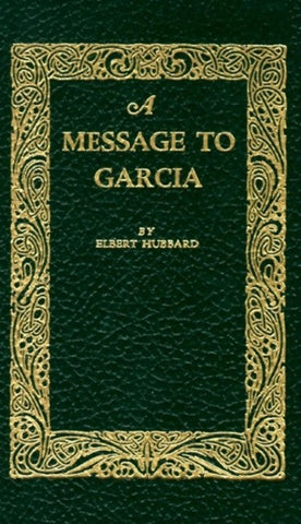 A Message to Garcia