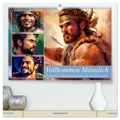 Vollkommen Männlich (hochwertiger Premium Wandkalender 2027 DIN A2 quer), Kunstdruck in Hochglanz