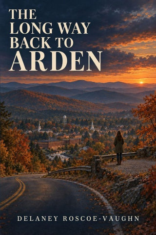 THE LONG WAY BACK TO ARDEN
