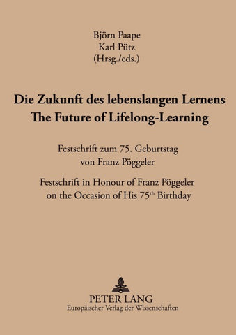 Die Zukunft des lebenslangen Lernens- The Future of Lifelong Learning