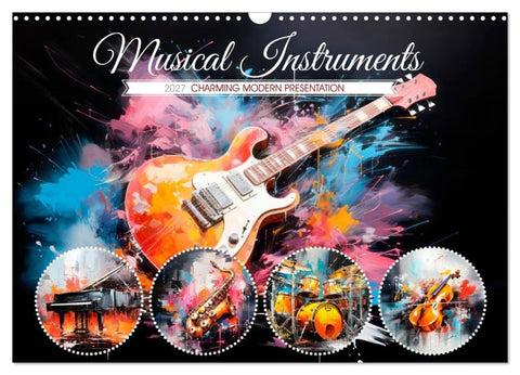 Musical Instruments CHARMING MODERN PRESENTATION (Wall Calendar 2027 DIN A3 landscape), CALVENDO 12 Month Wall Calendar