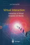 Virtual Interaction: Interaction in Virtual Inhabited 3D Worlds
