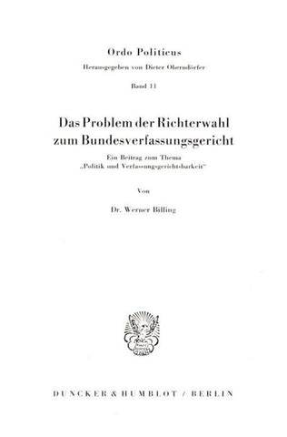 Das Problem der Richterwahl zum Bundesverfassungsgericht.