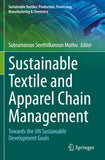 Sustainable Textile and Apparel Chain Management