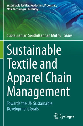 Sustainable Textile and Apparel Chain Management