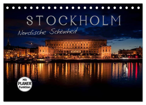 Stockholm - Nordische Schönheit (Tischkalender 2026 DIN A5 quer), CALVENDO Monatskalender