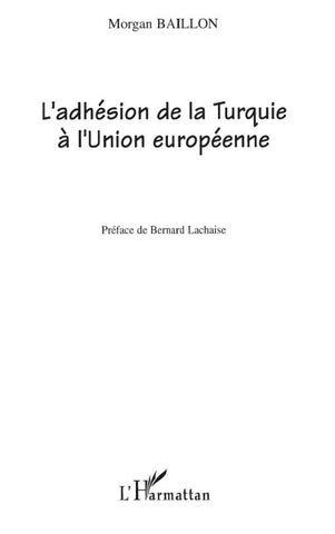 L'Adhésion de la Turquie à l'Union européenne