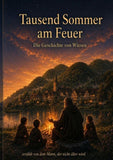 Tausend Sommer am Feuer