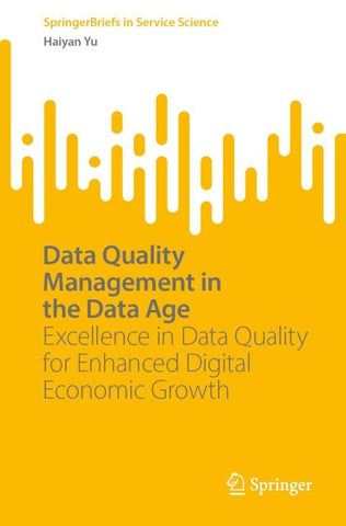 Data Quality Management in the Data Age