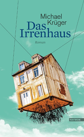 Das Irrenhaus