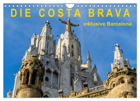 Costa Brava - inklusive Barcelona (Wandkalender 2026 DIN A4 quer), CALVENDO Monatskalender
