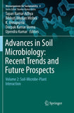 Advances in Soil Microbiology: Recent Trends and Future Prospects